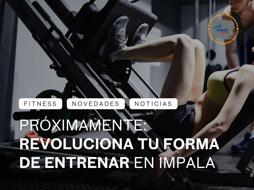 proximamente revoluciona tu forma de entrenar en Impala