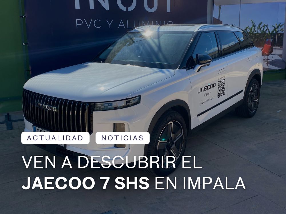 ven a descubrir el jaecoo 7 shs en Impala ven a descubrir el jaecoo 7 shs en Impala