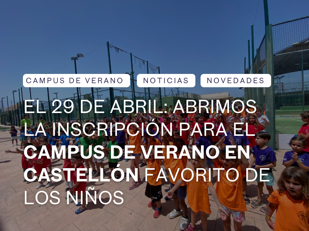 campus de verano en castellon campus de verano en castellon